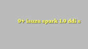 อัปเดต 9+ isuzu spark 1.9 ddi s มุมมองมากที่สุด