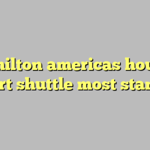 10+ hilton americas houston airport shuttle most standard