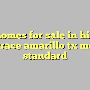 10+ homes for sale in hillside terrace amarillo tx most standard