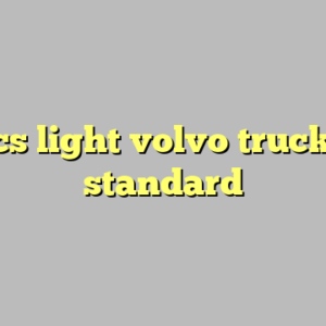 10+ tcs light volvo truck most standard