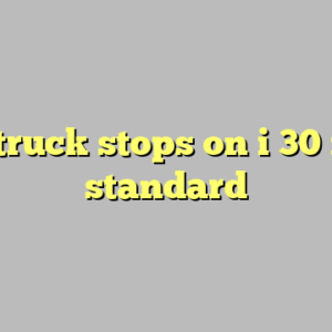 10+ truck stops on i 30 most standard