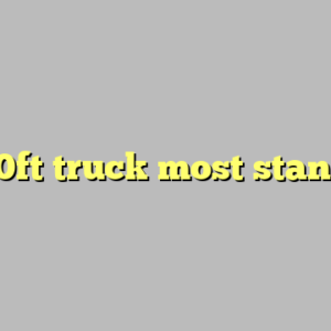 9+ 40ft truck most standard