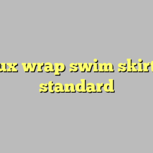 9+ faux wrap swim skirt most standard