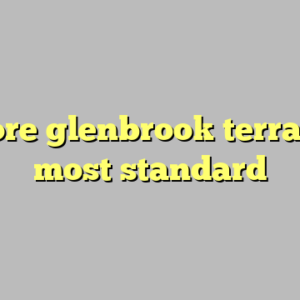 9+ fore glenbrook terrace lp most standard