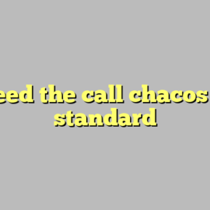 9+ heed the call chacos most standard