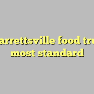 9+ jarrettsville food trucks most standard