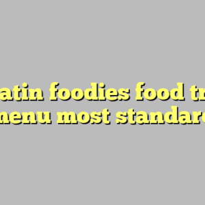 9+ latin foodies food truck menu most standard
