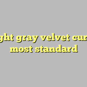 9+ light gray velvet curtains most standard