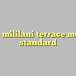 9+ mililani terrace most standard