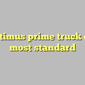 9+ optimus prime truck colors most standard