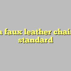 9+ tan faux leather chair most standard