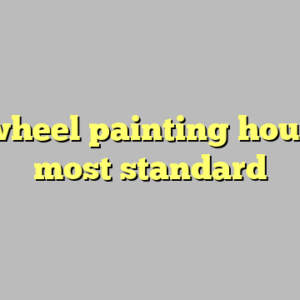 9+ wheel painting houston most standard
