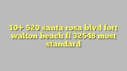 10+ 520 santa rosa blvd fort walton beach fl 32548 most standard