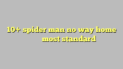 10+ spider man no way home ซับไทย most standard