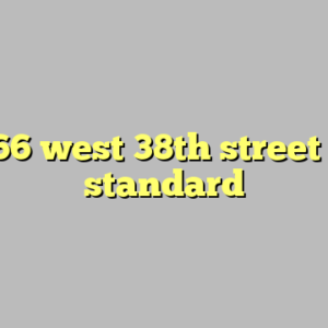 10+ 66 west 38th street most standard