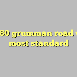 10+ 80 grumman road west most standard