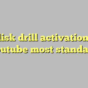 10+ disk drill activation code youtube most standard