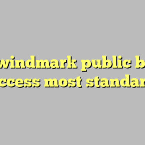 10+ windmark public beach access most standard
