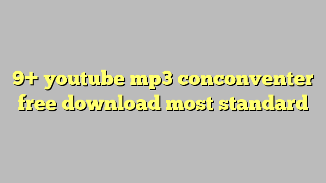 converter youtube to mp3 conconventer