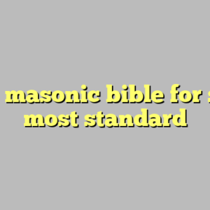 10+ masonic bible for sale most standard