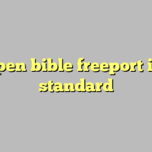 10+ open bible freeport il most standard