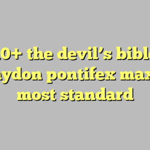 10+ the devil’s bible myrmydon pontifex maximus most standard