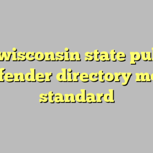 9+ wisconsin state public defender directory most standard