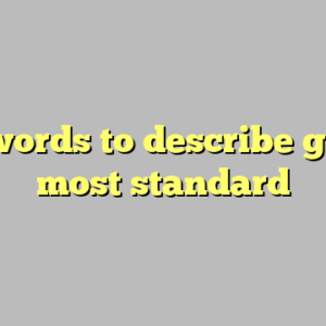 9+ words to describe grass most standard