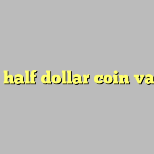 1946 half dollar coin value ?
