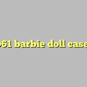 1961 barbie doll case ?