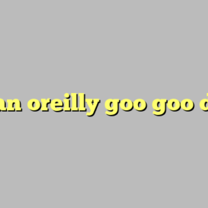 keenan oreilly goo goo dolls ?