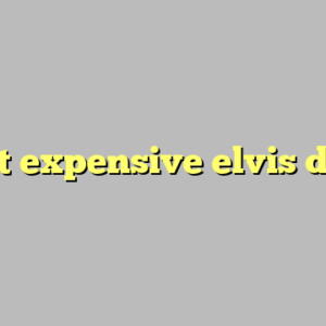 most expensive elvis doll ?