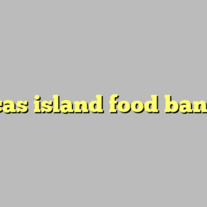 orcas island food bank ?