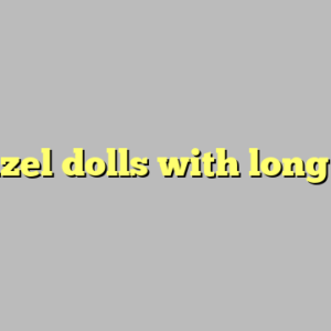 rapunzel dolls with long hair ?