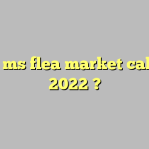 ripley ms flea market calendar 2022 ?