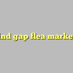 wind gap flea market ?