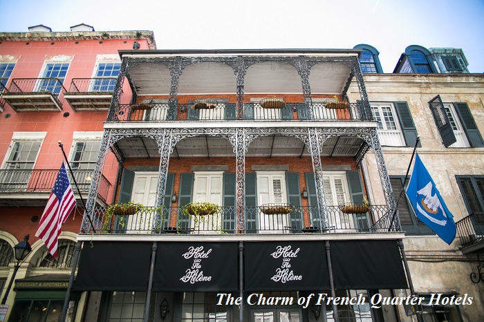 The Charm of French Quarter Hotels